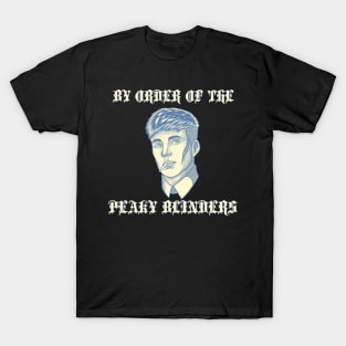 By Order Of The Peaky Blinders T-Shirt